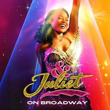 & Juliet Musical on Broadway