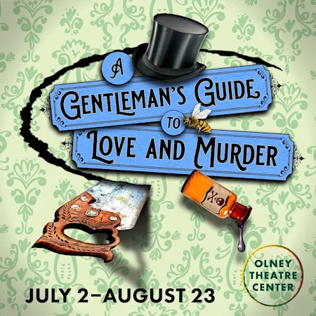 This Tony Award winner for Best Musical is a hilarious and lyrical satire of money, manners, morals, and, yes, murder.