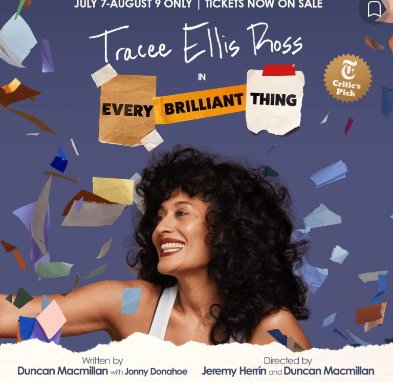 *Every Brilliant Thing*, starring Tracee Ellis Ross, is a play about a person who creates a gratitude list to help their mother cope with depression before adopting the practice themself.